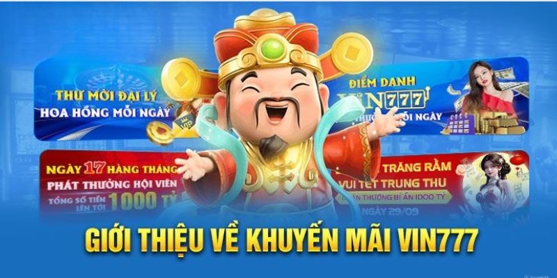 Tìm hiểu về khuyến mãi Vin777